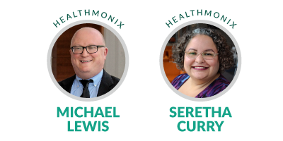 Healthmonix's MIchael Lewis and Seretha Curry